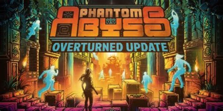 Phantom Abyss Overturned Update Patch Notes